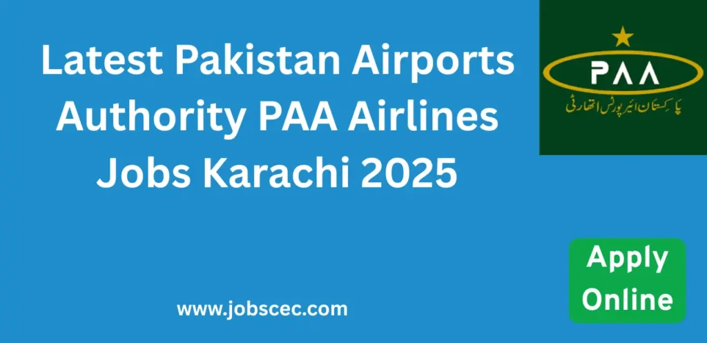 Latest Pakistan Airports Authority PAA Airlines Jobs Karachi 2025