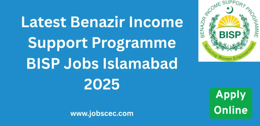 Latest Benazir Income Support Programme BISP Jobs Islamabad 2025