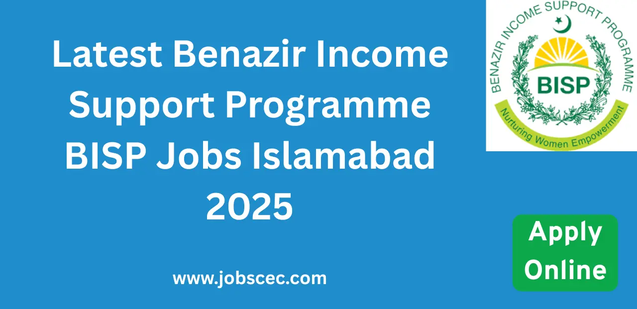 Latest Benazir Income Support Programme BISP Jobs Islamabad 2025